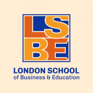Welcome to London School of Business and Education! www.lsbe-uk.com
